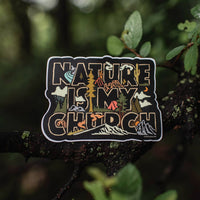 Nature is my Church Sticker